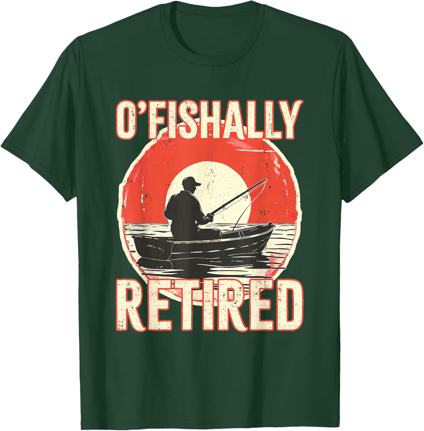 Ofishally Retired Shirt Fisherman Dad Men Retirement Fishing T-Shirt - T-Shirt | Forest