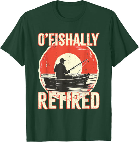 Ofishally Retired Shirt Fisherman Dad Men Retirement Fishing T-Shirt - T-Shirt | Forest