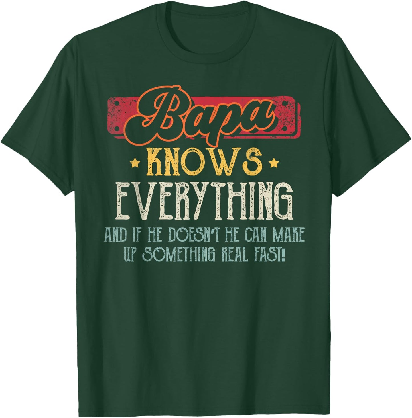 Bapa Knows Everything Funny Bapa Fathers Day From Grandson T-Shirt - T-Shirt | Forest