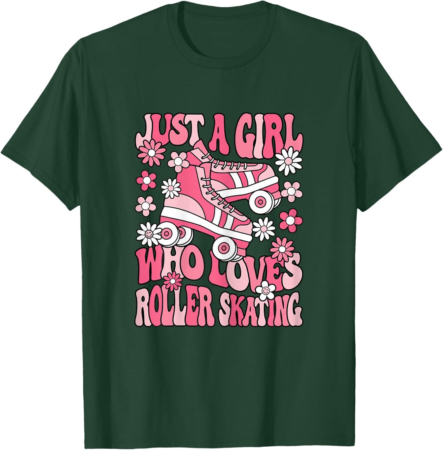 Just A Girl Who Loves Roller Skating Women Girls Kids T-Shirt - T-Shirt | Forest