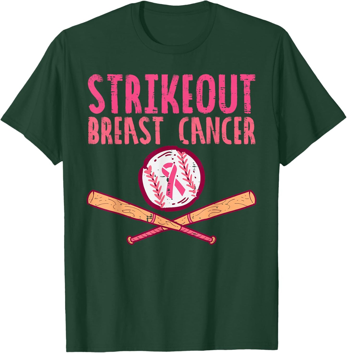 Strike Out Breast Cancer Baseball Fight Awareness Men Women T-Shirt - T-Shirt | Forest