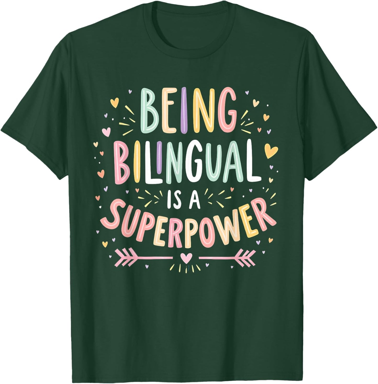 Being Bilingual Is A Superpower Back To School ESL Teacher T-Shirt - T-Shirt | Forest