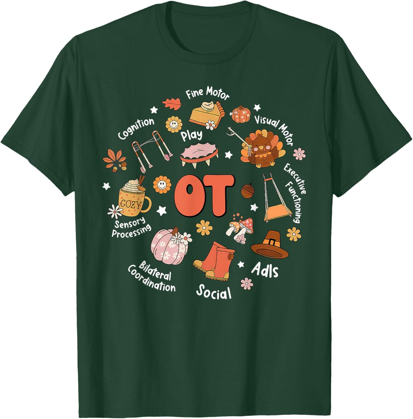 Retro Occupational Therapy OT Therapist Fall Thanksgiving T-Shirt - T-Shirt | Forest