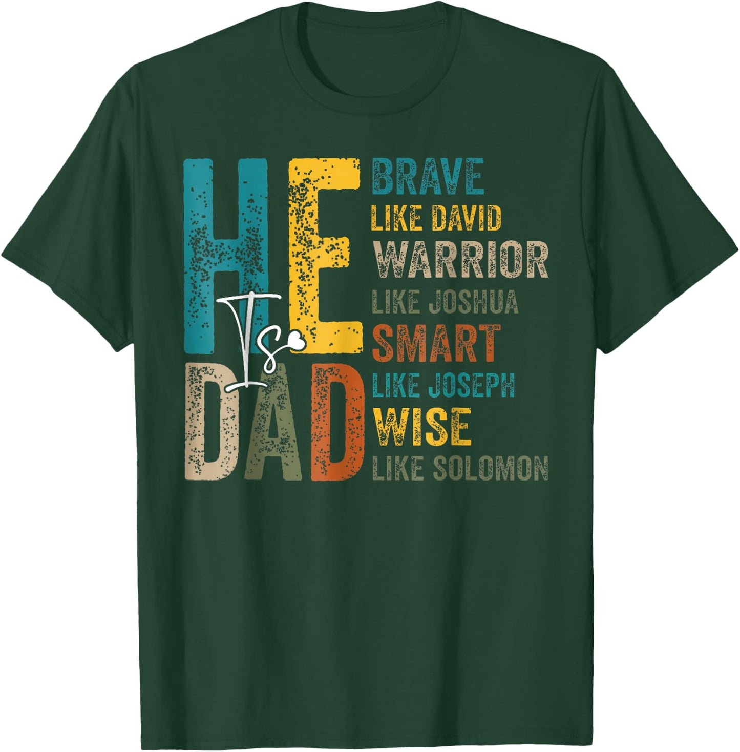 Funny Dad Fathers Day Christian Jesus He Is Smart Brave T-Shirt - T-Shirt | Forest