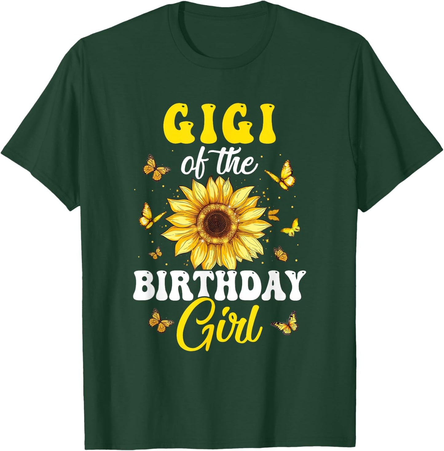Gigi Of The Birthday Girl Sunflower Party Family Matching T-Shirt - T-Shirt | Forest