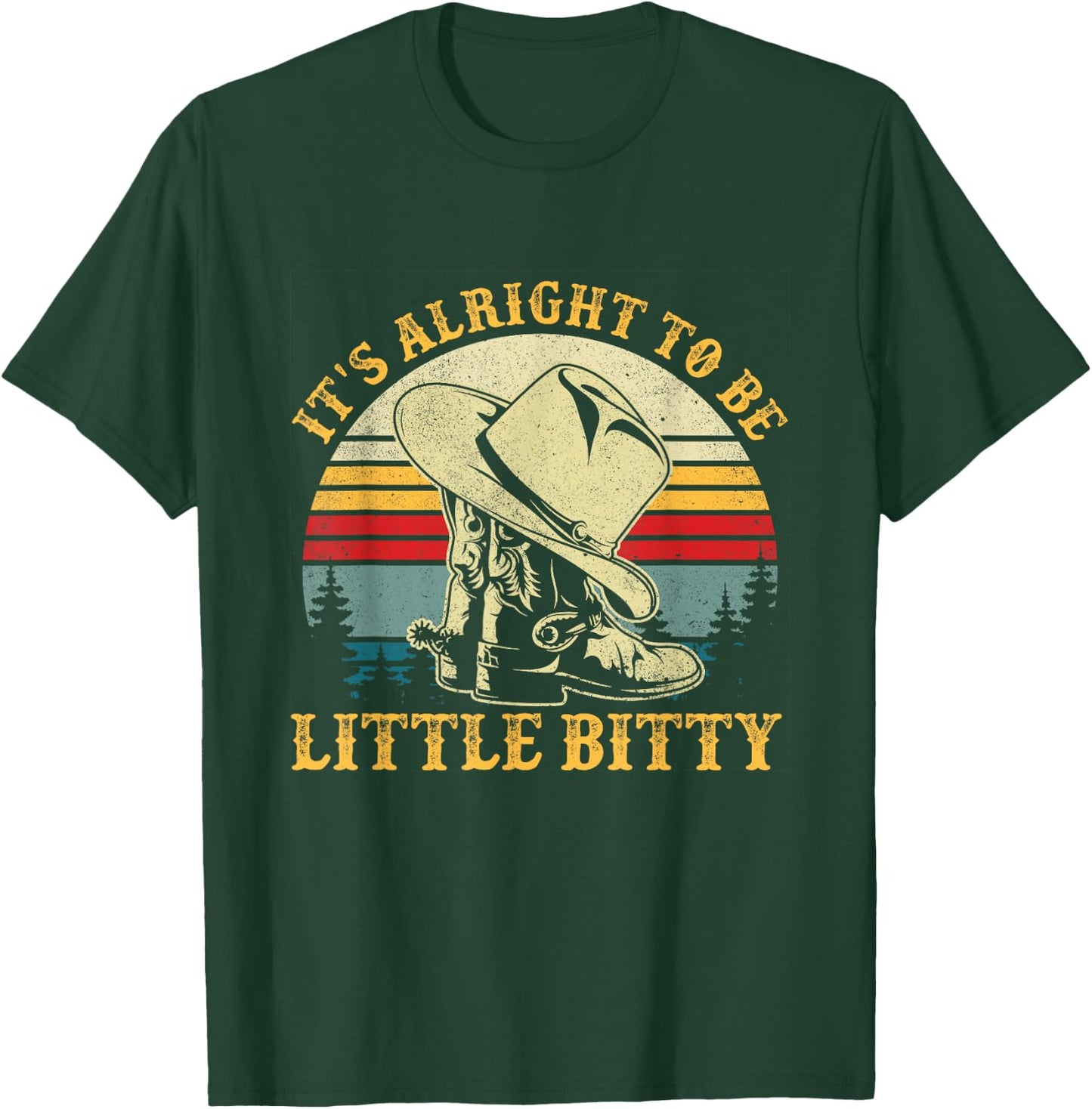 It’s Alright To Be Little Bitty Country Music Toddler T-Shirt - T-Shirt | Forest
