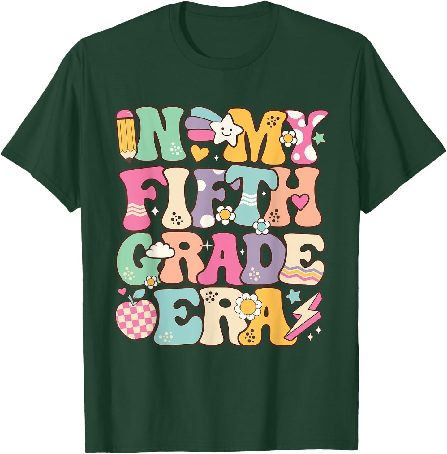 In My Fifth Grade Era Girl Back To School 5th Grade Teacher T-Shirt - T-Shirt | Forest
