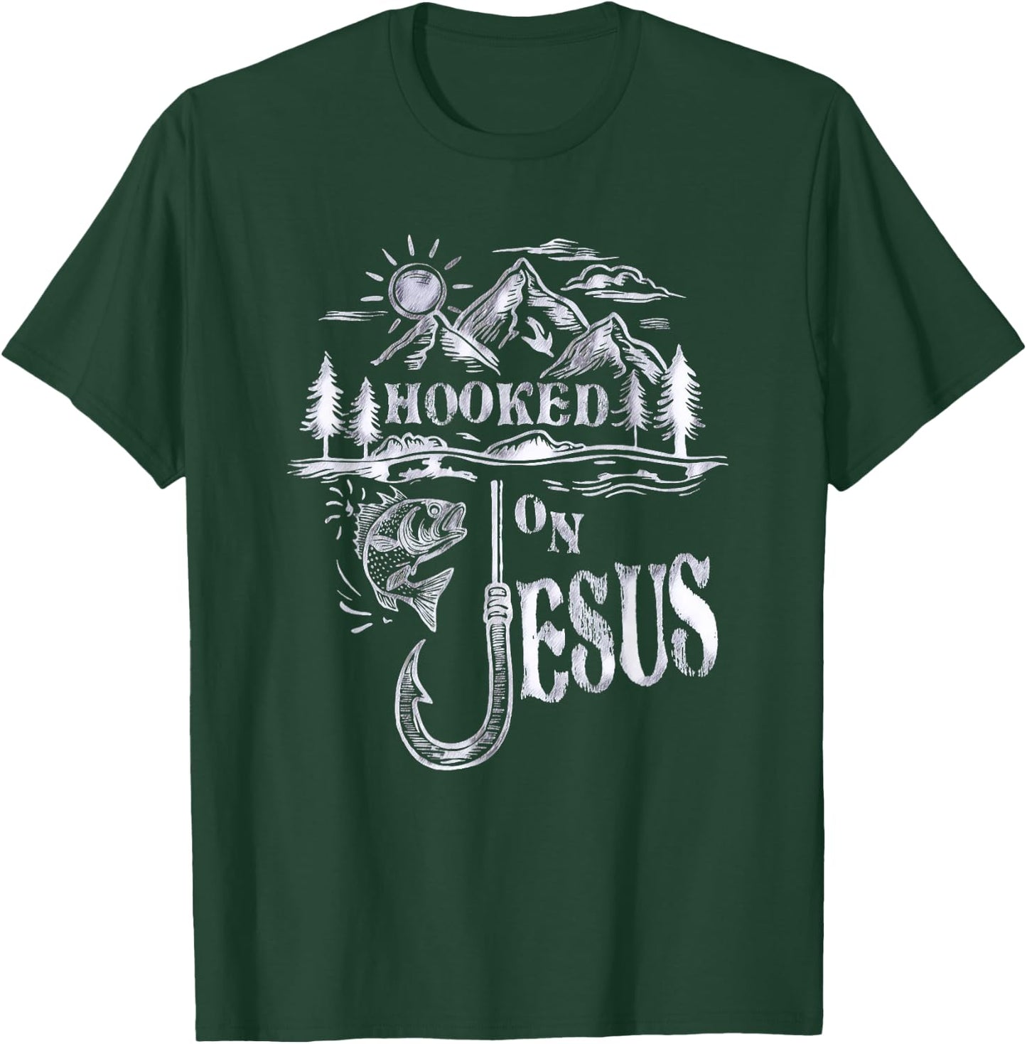 Hooked on Jesus Christ Faith Hope Love Religious T-Shirt - T-Shirt | Forest