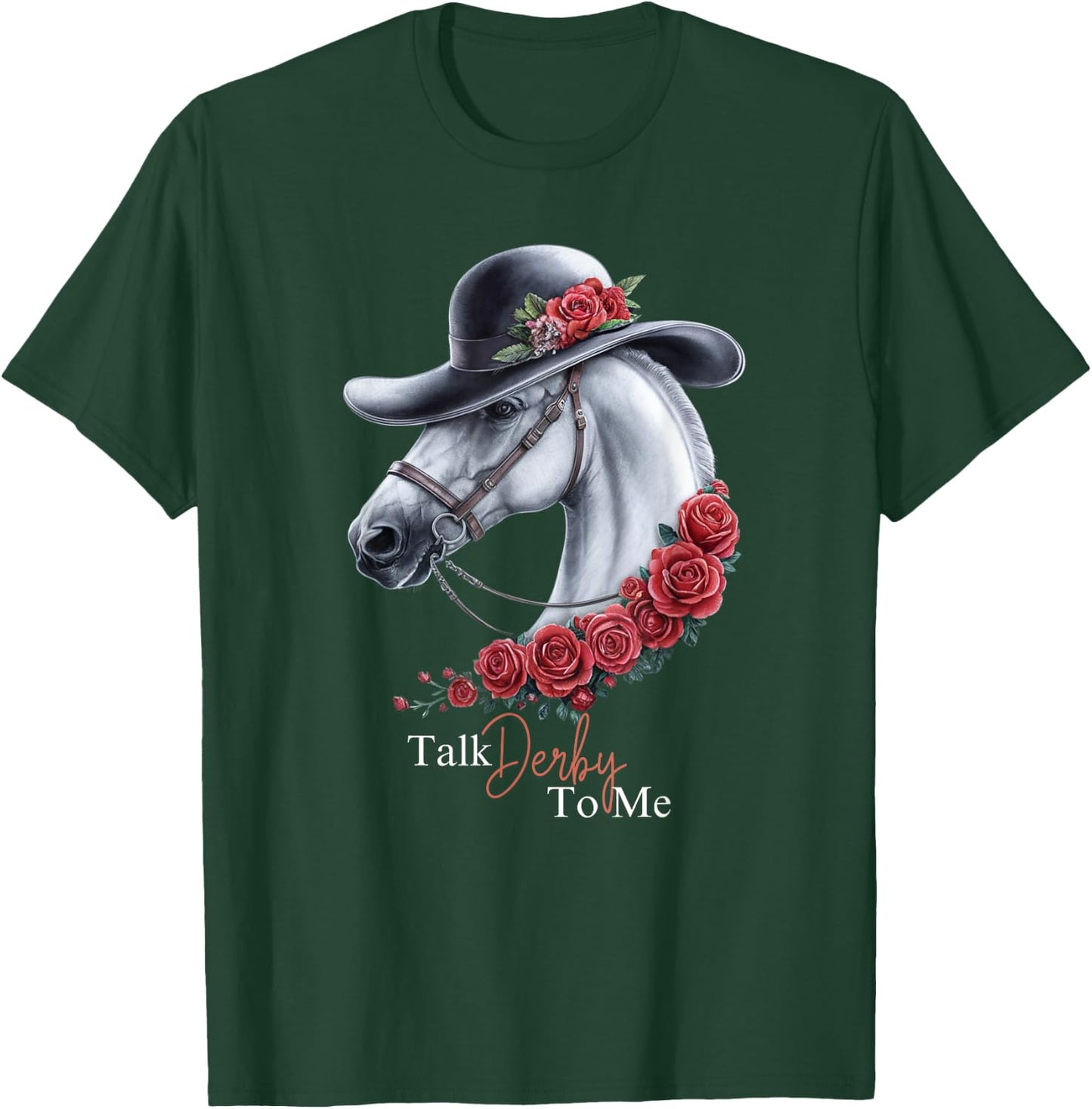 Talk Derby To Me - Horse Racing Lover Derby Day T-Shirt - T-Shirt | Forest