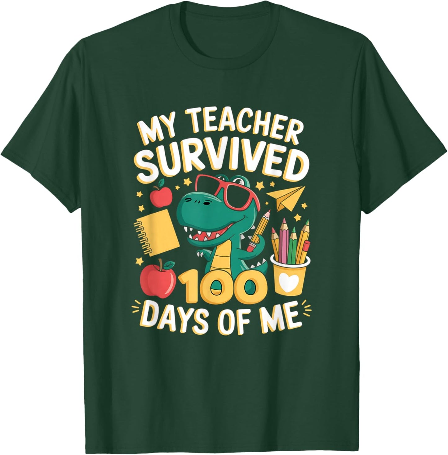 My Teacher Survived 100 Days Of Me Funny Dinosaur School T-Shirt - T-Shirt | Forest