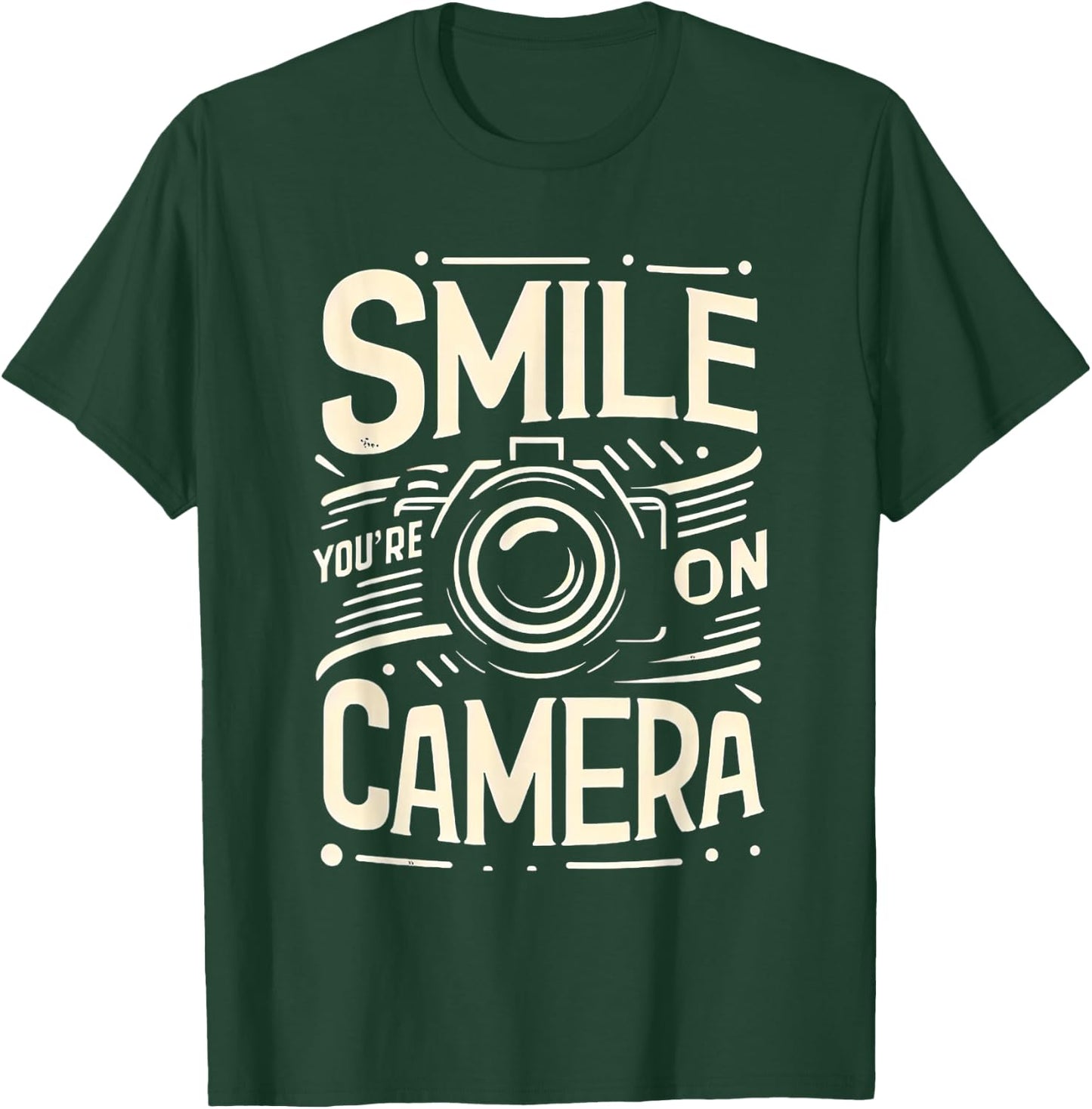 Smile You're On Camera T-Shirt - T-Shirt | Forest