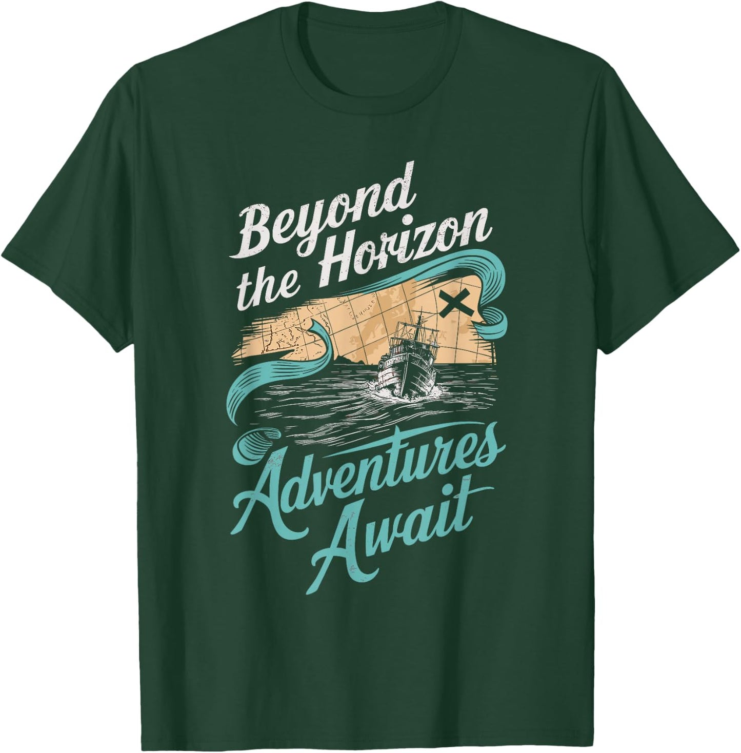 Beyond the Horizon Adventures Await Nautical T-Shirt - T-Shirt | Forest