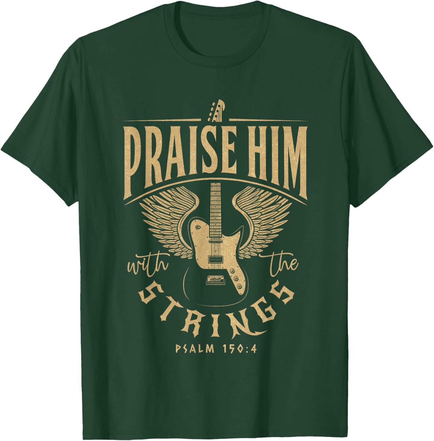 Praise Him Christian Guitar Players with Distressed Design T-Shirt - T-Shirt | Forest