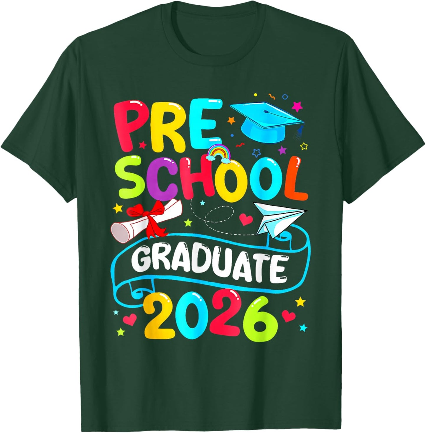 Preschool Graduate 2026 Pre-K Grad Funny School Graduation T-Shirt - T-Shirt | Forest