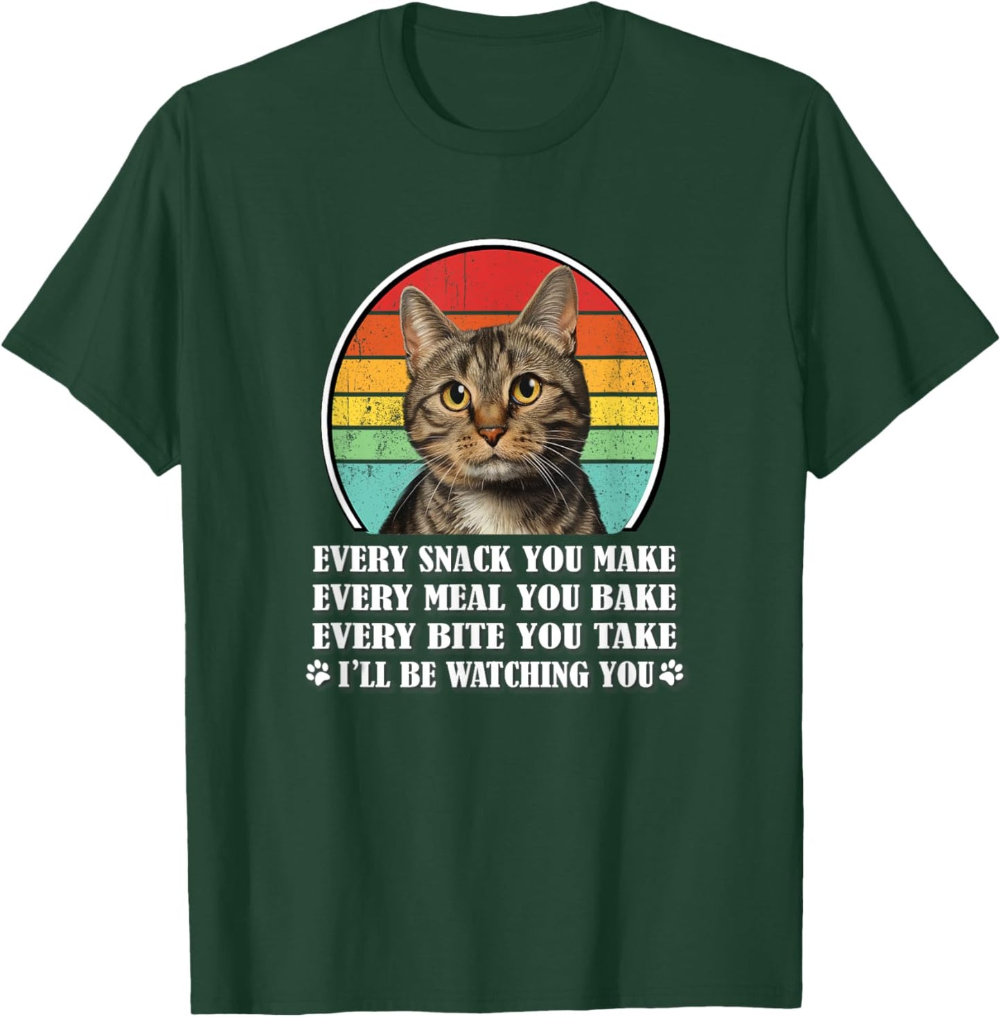 Every Snack You Make Brown Tabby Cat Lover Men Women Kids T-Shirt - T-Shirt | Forest