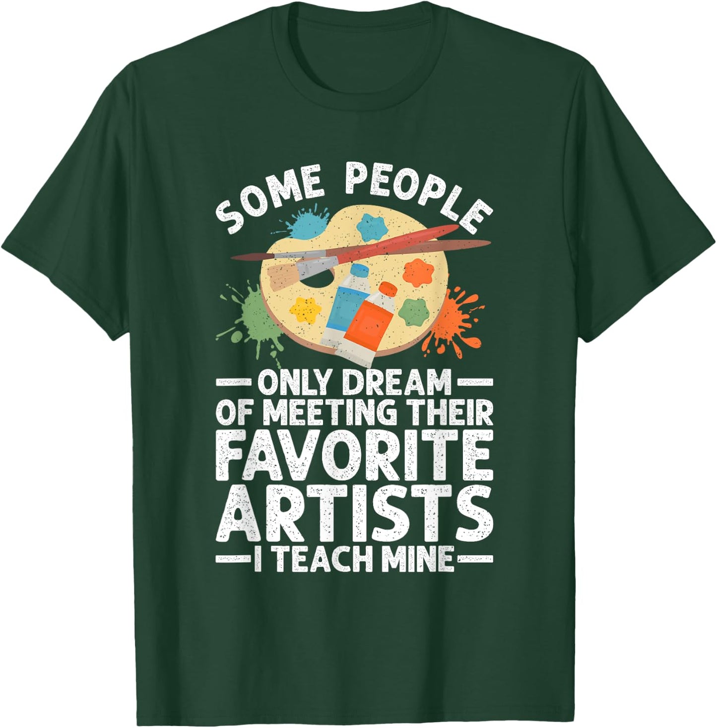 Art Teacher Design Women Art Teacher Appreciation T-Shirt - T-Shirt | Forest
