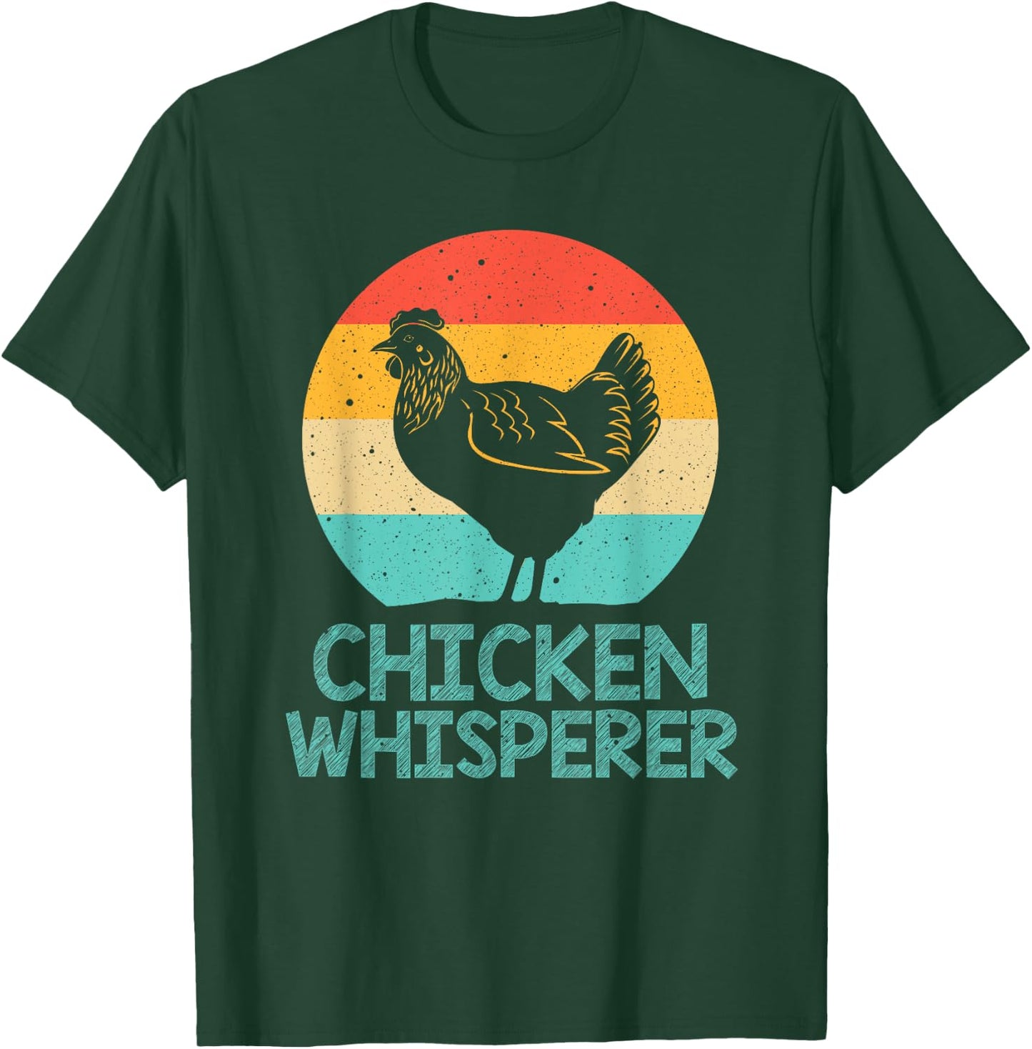 Cool Chicken Whisperer Women Chicken Lover Farmer T-Shirt - T-Shirt | Forest