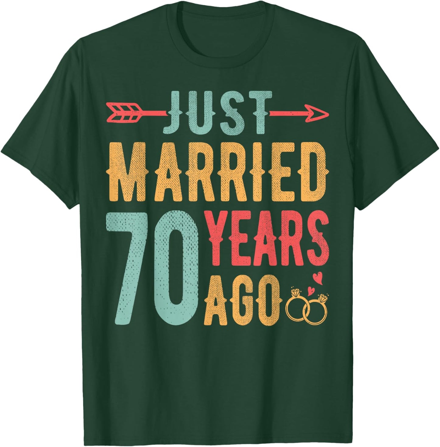 Just Married 70 Years Ago - 70th Wedding Anniversary Couple T-Shirt - T-Shirt | Forest