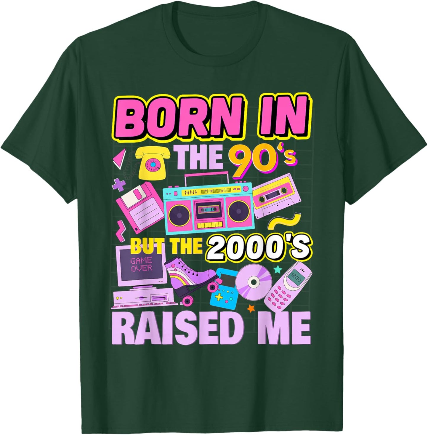 Born in The 90's But The 2000's Raised Me Vintage Retro 90s T-Shirt - T-Shirt | Forest