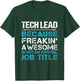Tech Lead - Freaking Awesome T-Shirt - T-Shirt | Forest