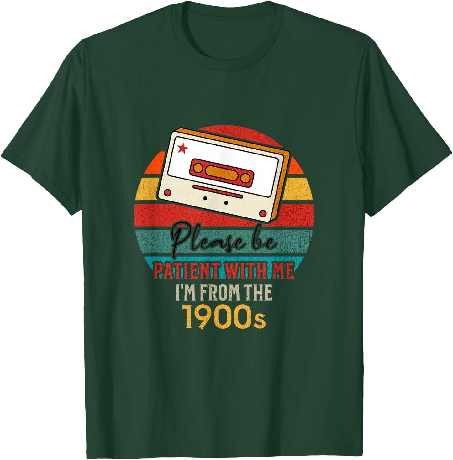 Please be patient with me im from the 1900s T-Shirt - T-Shirt | Forest