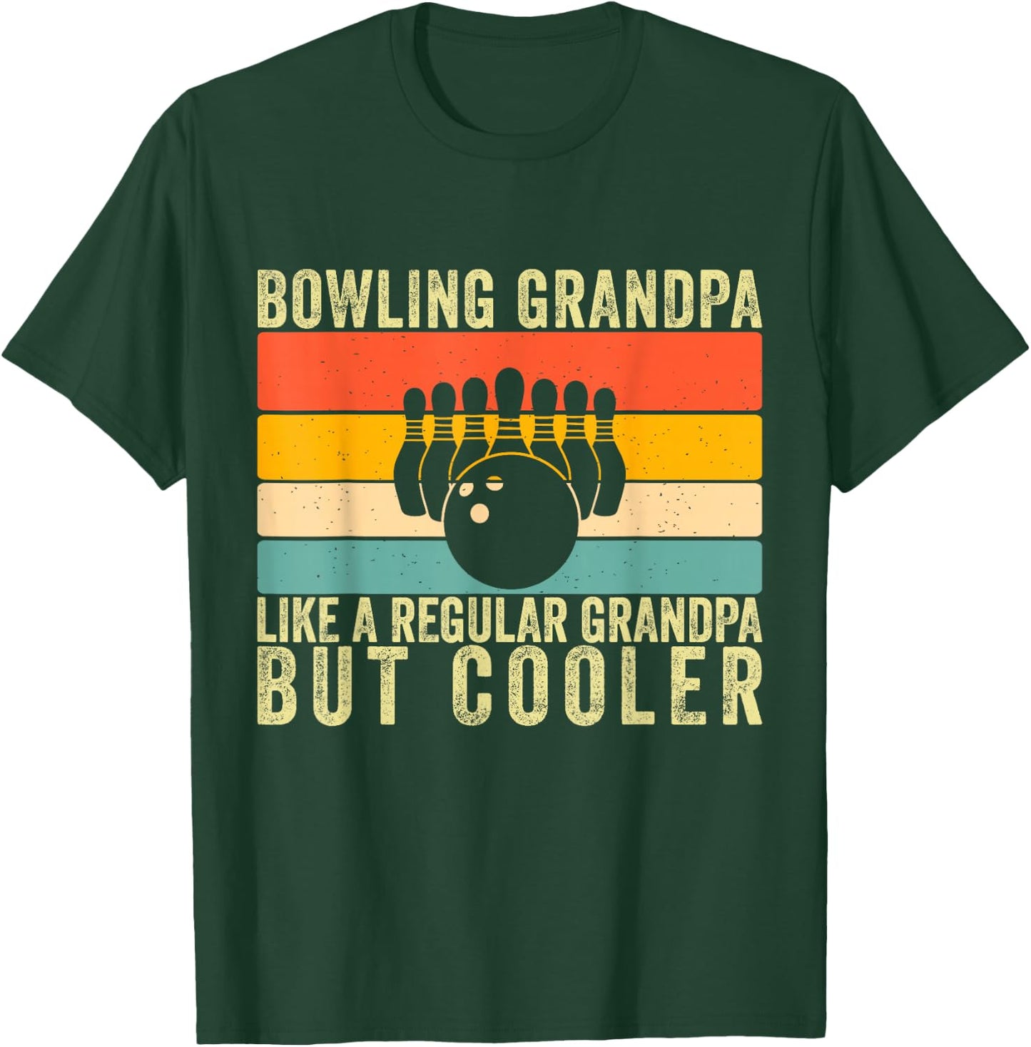 Bowling Grandpa Father Day Design Bowling Player Grandfather T-Shirt - T-Shirt | Forest