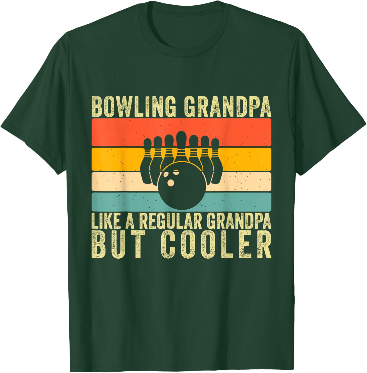 Bowling Grandpa Father Day Design Bowling Player Grandfather T-Shirt - T-Shirt | Forest