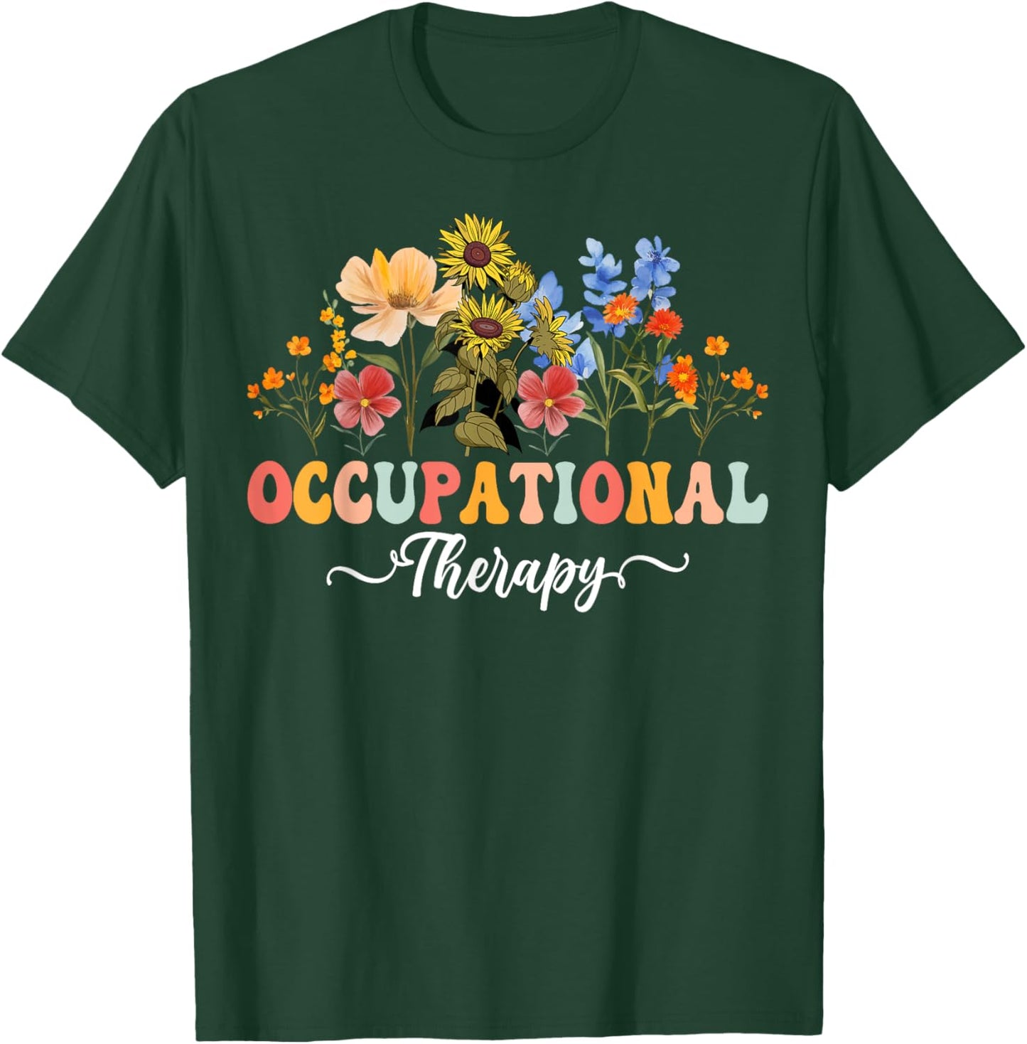 Occupational Therapy Retro Wildflower OT T-Shirt - T-Shirt | Forest