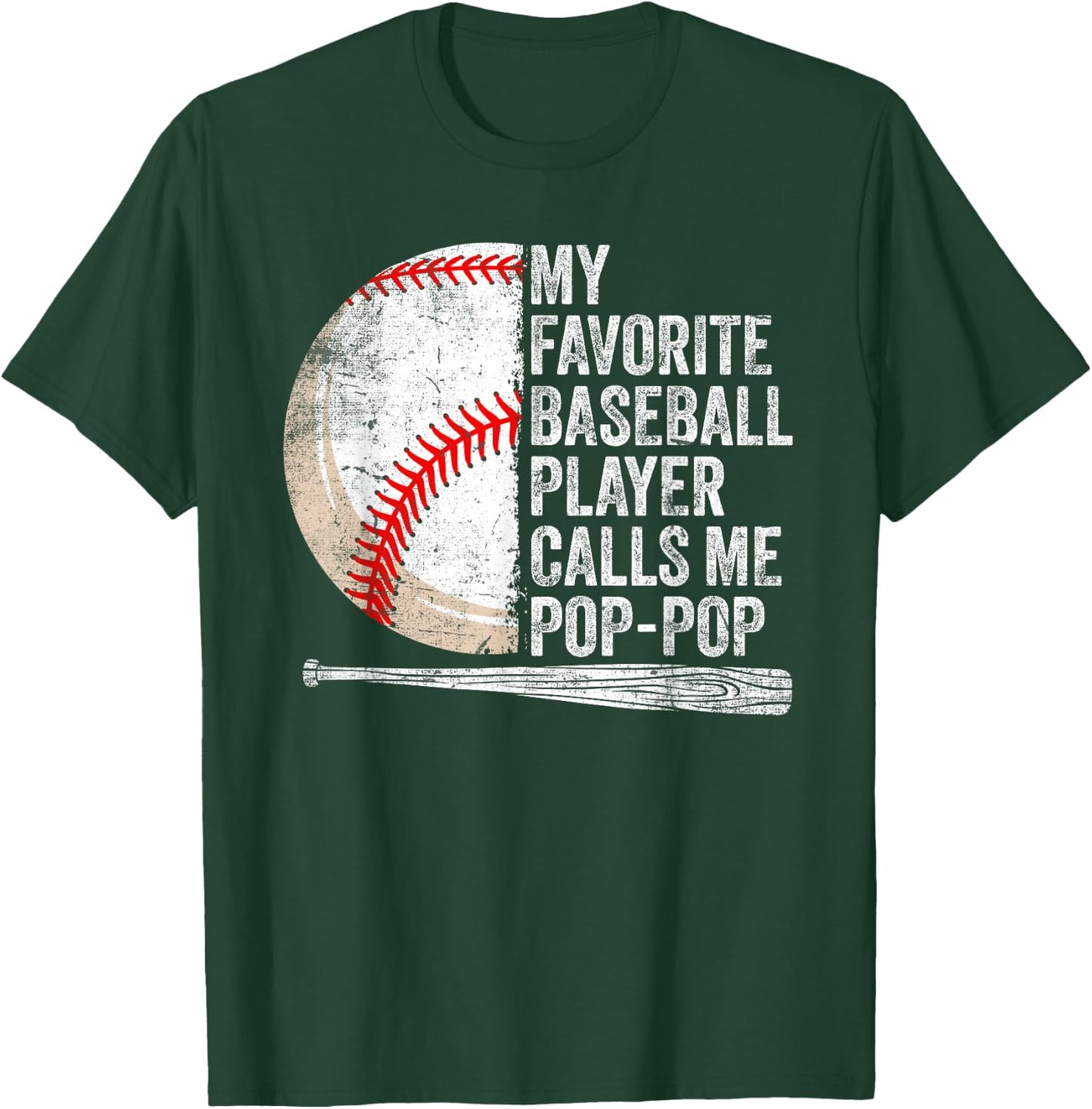 My Favorite Baseball Player Calls Me Pop-Pop Father's Day T-Shirt - T-Shirt | Forest