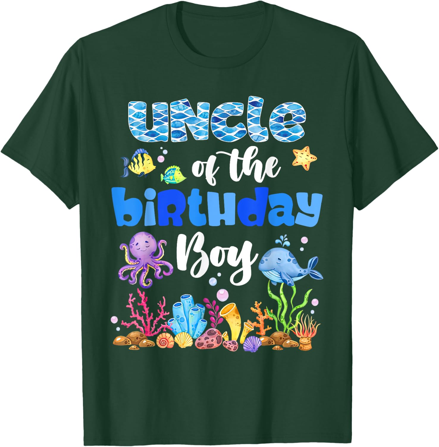 Uncle Of The Birthday Boy Sea Fish Ocean Animals Aquarium T-Shirt - T-Shirt | Forest