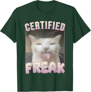 Certified Freak Cat Meme Women T-Shirt - T-Shirt | Forest