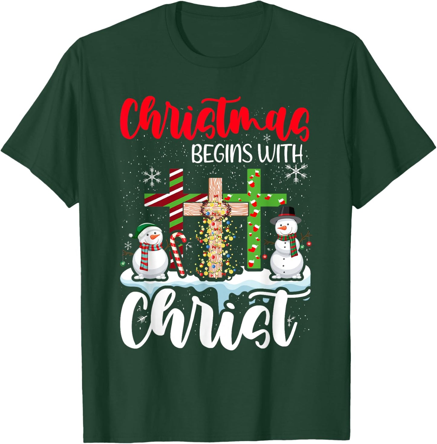 Christmas Begins With Christ Snowman Christian Cross Xmas T-Shirt - T-Shirt | Forest