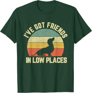 Vintage Dachshund Funny Weiner Dog Friends in Low Places T-Shirt - T-Shirt | Forest