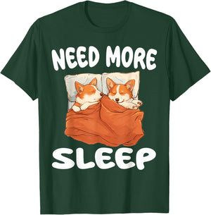 Cute Corgi Need More Sleep Pajamas Nightgown T-Shirt - T-Shirt | Forest