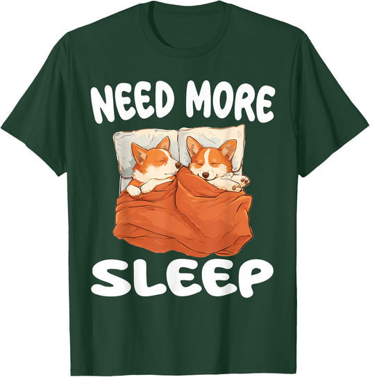 Cute Corgi Need More Sleep Pajamas Nightgown T-Shirt - T-Shirt | Forest
