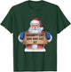 Naughty List Kids Who Say 67 Santa Claus Fun T-Shirt - T-Shirt | Forest