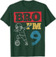 BRO I'M 9th Birthday Celebration Party Family Soccer Player T-Shirt - T-Shirt | Forest