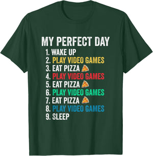 My Perfect Day Play Video Games & Eat Pizza Funny T-Shirt - T-Shirt | Forest