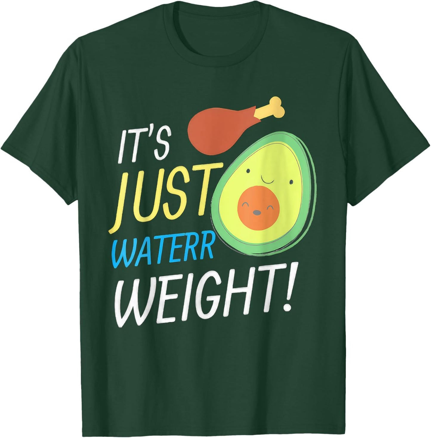 Nikocado Avocado Its Just Water Weight Diet Avocado T-Shirt - T-Shirt | Forest