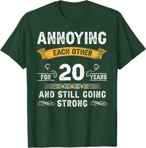 Annoying Each Other For 20 Years 20th Wedding Anniversary T-Shirt - T-Shirt | Forest