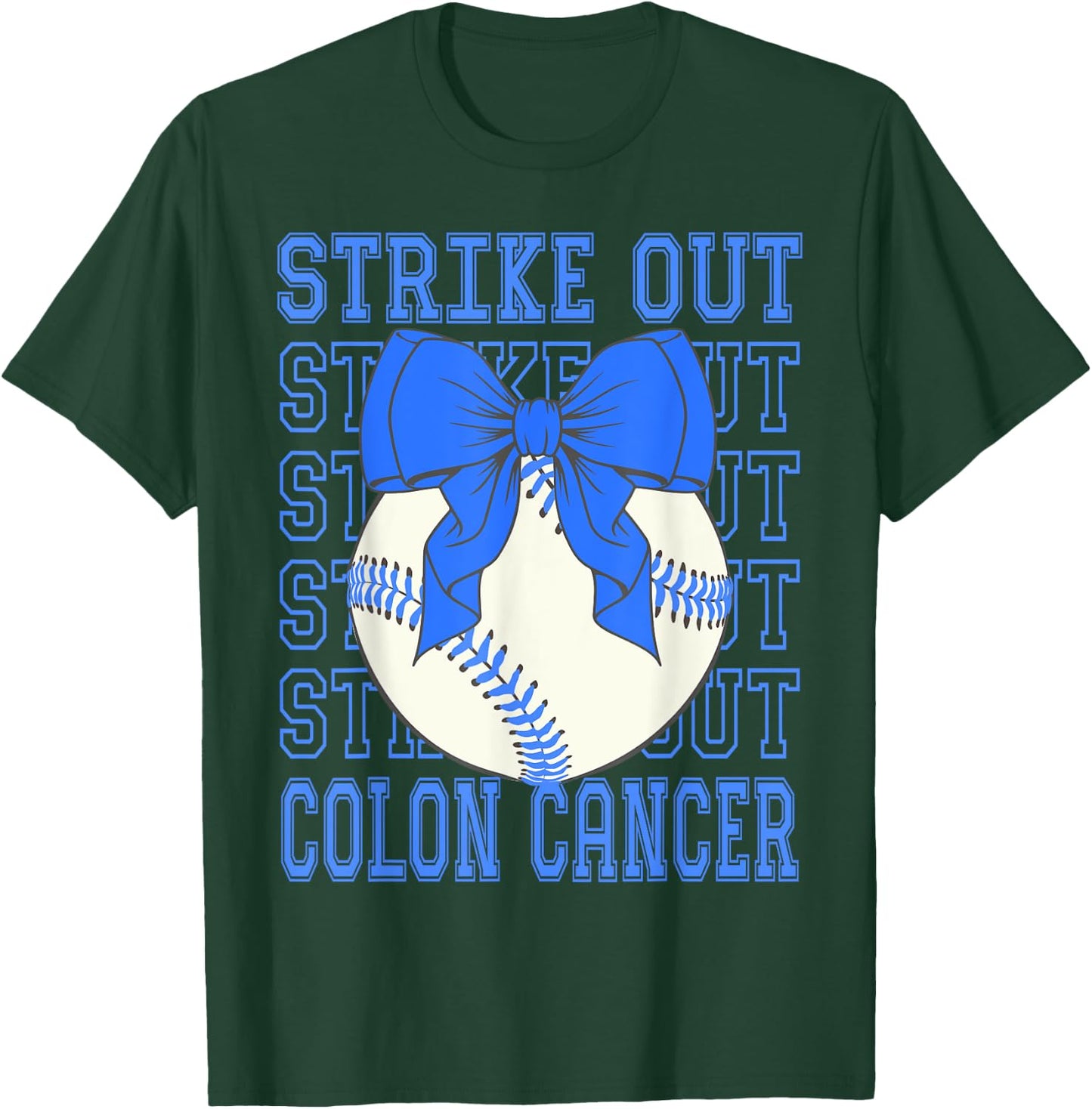 Colon Cancer Awareness Blue Coquette Baseball Strike Out T-Shirt - T-Shirt | Forest