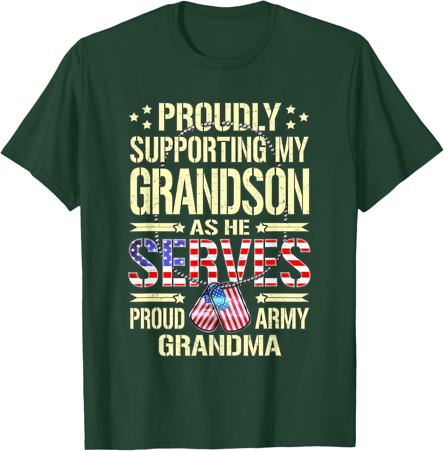 Supporting My Grandson As He Serves Proud Army Grandma Shirt T-Shirt - T-Shirt | Forest