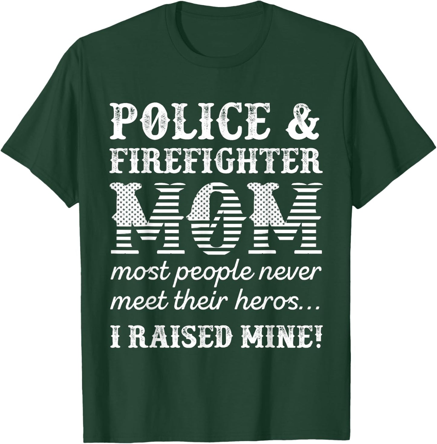 Police Officer Firefighter Fireman Gifts For Mom Mama Mother T-Shirt - T-Shirt | Forest