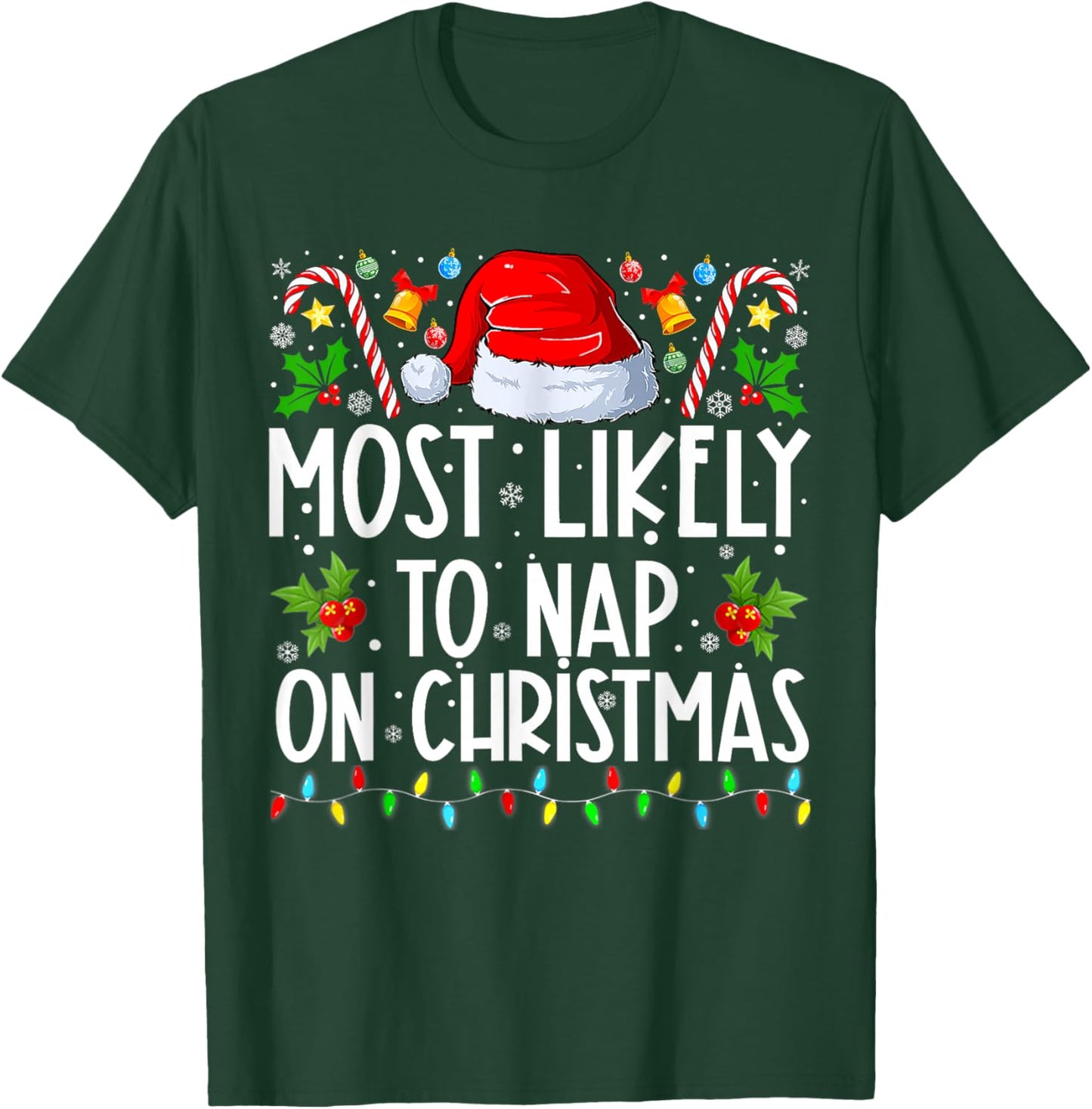 Most Likely To Nap On Christmas Family Christmas Pajamas T-Shirt - T-Shirt | Forest