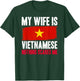 Funny My Wife is Vietnamese Nothing Scares Me T-Shirt - T-Shirt | Forest