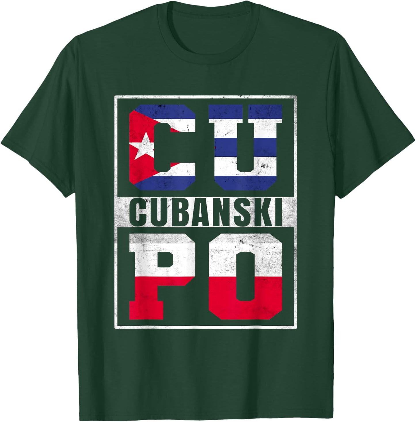 Cubanski Roots Cuba and Poland Mix Polish Cuban T-Shirt - T-Shirt | Forest