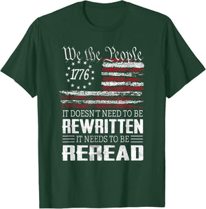 US Flag Constitution of The USA Needs to Be Reread T-Shirt - T-Shirt | Forest