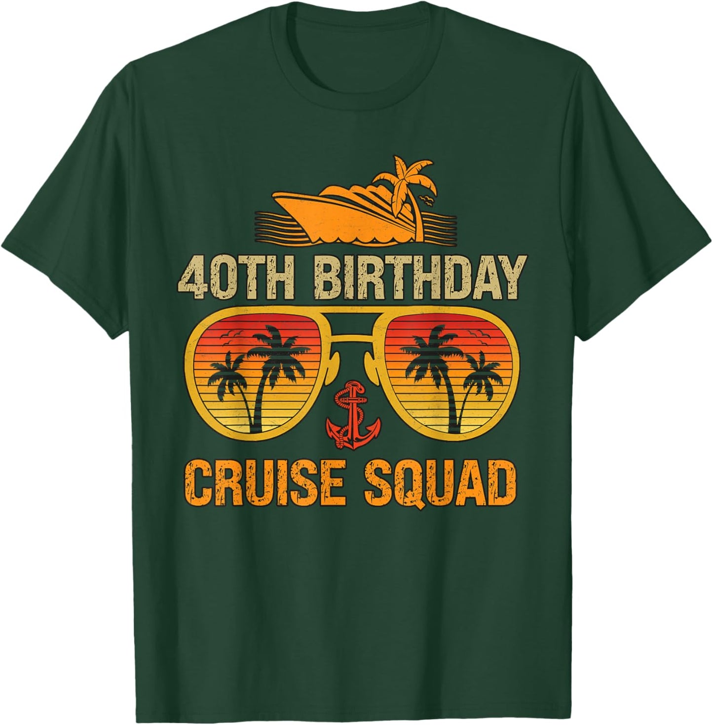 40 Years old Crew 40th Birthday Cruise Squad Matching Party T-Shirt - T-Shirt | Forest