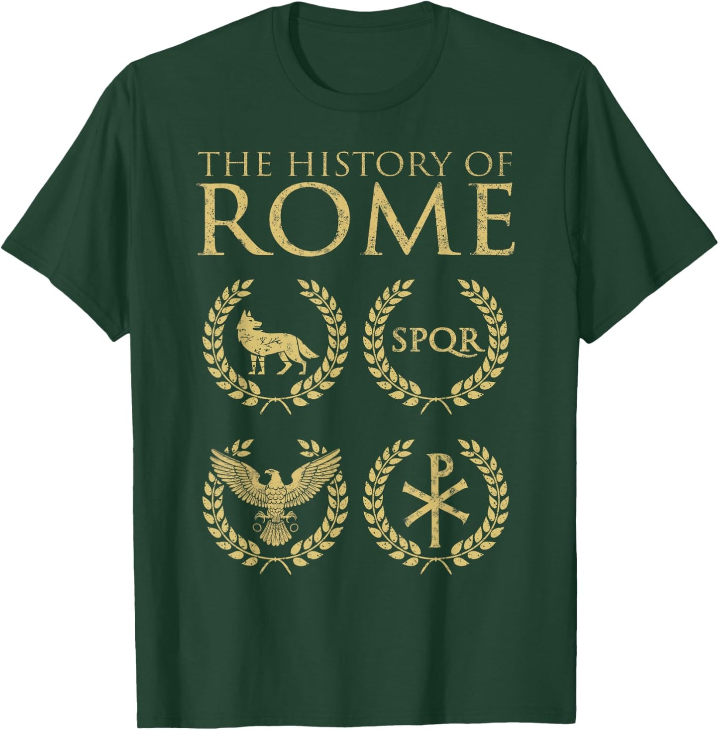 The History of Rome Founding to Fall of the Roman Empire T-Shirt - T-Shirt | Forest