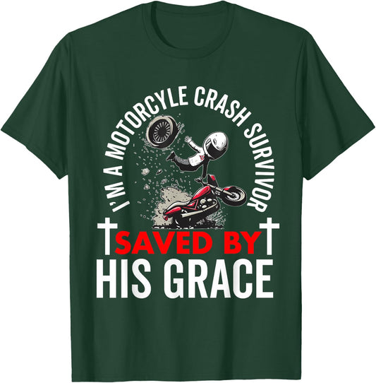 Motorcycle Accident Survivor Bike Crash Injury Recovery T-Shirt - T-Shirt | Forest